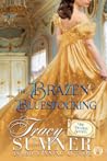 The Brazen Bluestocking by Tracy  Sumner