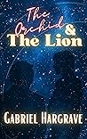 Book cover for The Orchid and the Lion (Orchid and the Lion, #1)