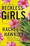 Reckless Girls by Rachel Hawkins