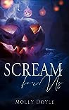 Scream For Us by Molly Doyle