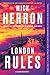 London Rules (Slough House, #5)