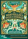 Le Merveilleux Pays des Snergs by Veronica Cossanteli