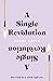 A Single Revolution by Shani Silver