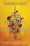 This Woven Kingdom by Tahereh Mafi