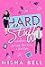 Hard Stuff (Hard Stuff, #1-3)