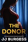 The Donor by J.J. Burgess