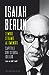 Lemnul strâmb al omenirii by Isaiah Berlin