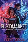 Bloodmarked by Tracy Deonn