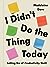 I Didn't Do the Thing Today: Letting Go of Productivity Guilt