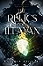 The Relics of Illayan (The Quiescence Trilogy, #1)