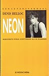 Neon by Denis Belloc