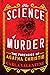 The Science of Murder: The Forensics of Agatha Christie