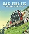 Big Truck, Little Island by Chris Van Dusen