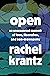 Open: An Uncensored Memoir of Love, Liberation, and Non-Monogamy