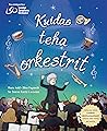 Kuidas teha orkestrit by Mary Auld