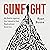 Gunfight: My Battle Against the Industry that Radicalized America