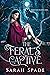 The Feral's Captive (Stolen Mates, #1)