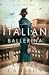 The Italian Ballerina by Kristy Cambron