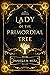 Lady of the Primordial Tree by Daniela A. Mera