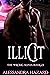 Illicit (The Wrong Alpha, #3)