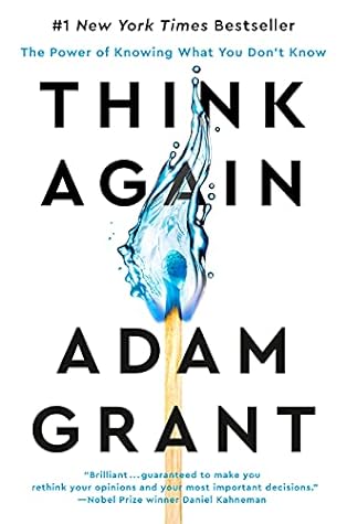 Think Again by Adam M. Grant