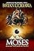 Moses: Against the Gods of Egypt (Chronicles of the Watchers)