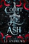 Court of Ice and Ash by L.J. Andrews