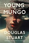 Young Mungo by Douglas   Stuart