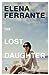 The Lost Daughter by Elena Ferrante