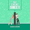 The Cheat Sheet by Sarah       Adams