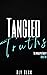 Tangled Truths (The Apocalypse Society, #2)