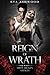 Reign of Wrath (Dirty Broke...