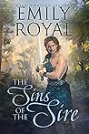 The Sins of the Sire by Emily Royal