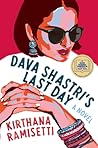 Dava Shastri's Last Day by Kirthana Ramisetti