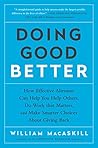 Book cover for Doing Good Better: How Effective Altruism Can Help You Make a Difference