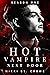 Hot Vampire Next Door: Season One (Midnight Harbor, #1)