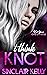 I Think Knot (Knot Yours Omegaverse, #1)