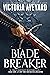 Blade Breaker (Realm Breaker, #2)