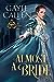 Almost a Bride (His Trilogy, #1; Brides, #1)