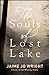 The Souls of Lost Lake