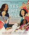 Yes We Will by Kelly Yang