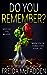 Do You Remember? by Freida McFadden