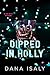 Dipped in Holly (Nick and Holly, #1)