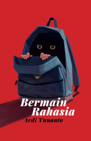 Bermain Rahasia by Ardi Yunanto