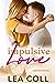 Impulsive Love (Mountain Haven, #3)