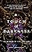 A Touch of Darkness (Hades x Persephone #1)