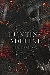 Hunting Adeline by H.D. Carlton