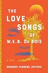 The Love Songs of W. E. B. Du Bois