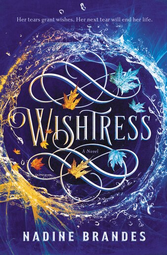 Wishtress by Nadine Brandes