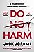 Do No Harm